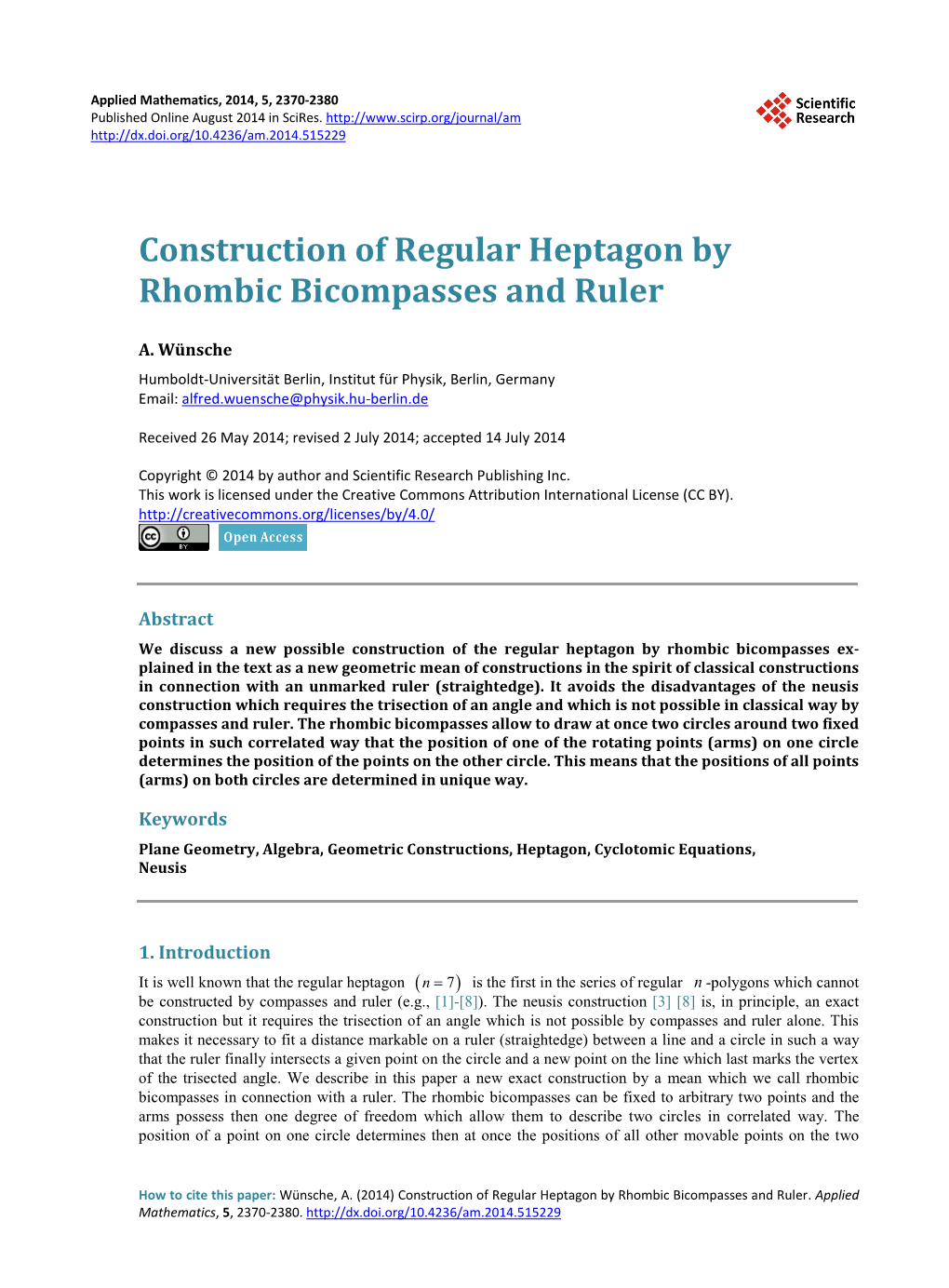 Construction of Regular Heptagon by Rhombic Bicompasses and Ruler