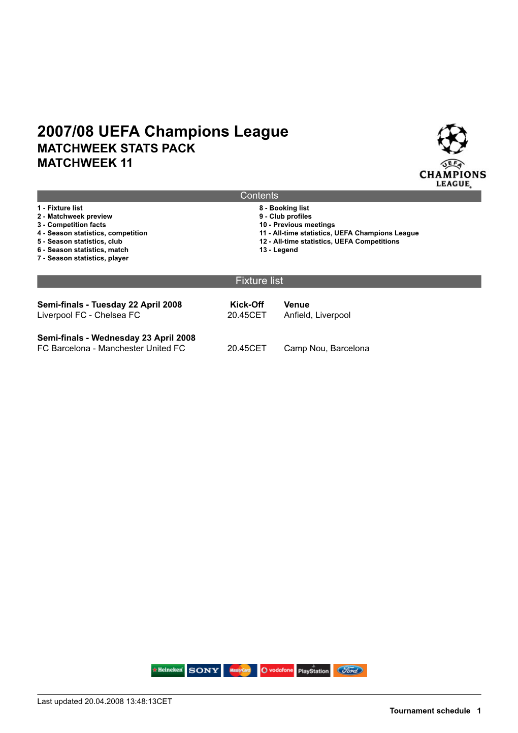 2007/08 UEFA Champions League MATCHWEEK STATS PACK MATCHWEEK 11