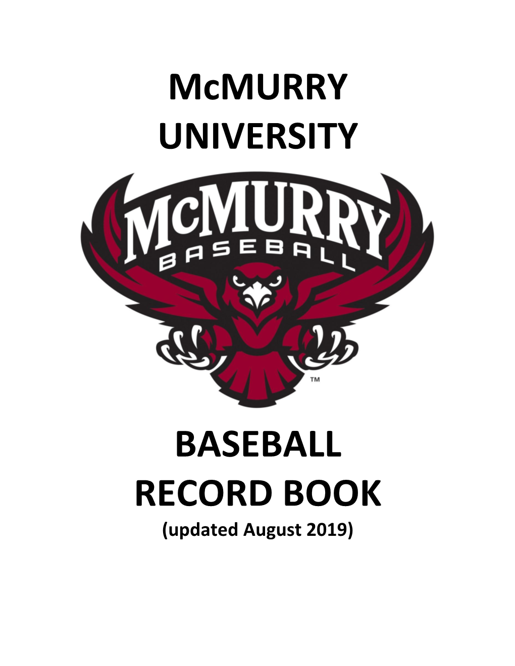 Mcmurry UNIVERSITY BASEBALL RECORD BOOK
