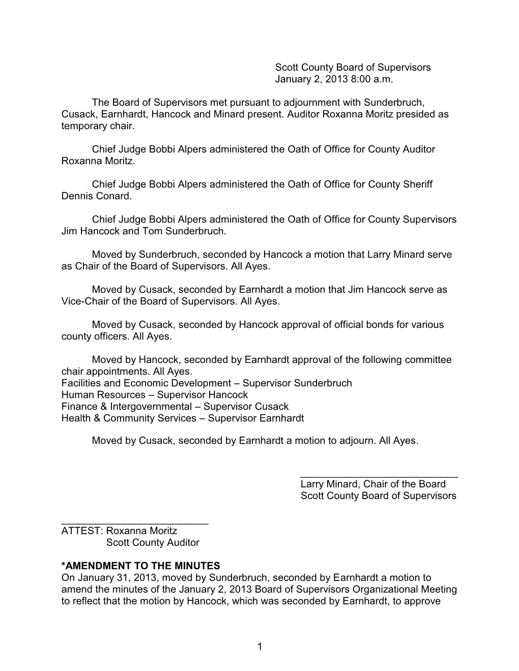 Scott County Board of Supervisors January 2, 2013 8:00 A.M. The