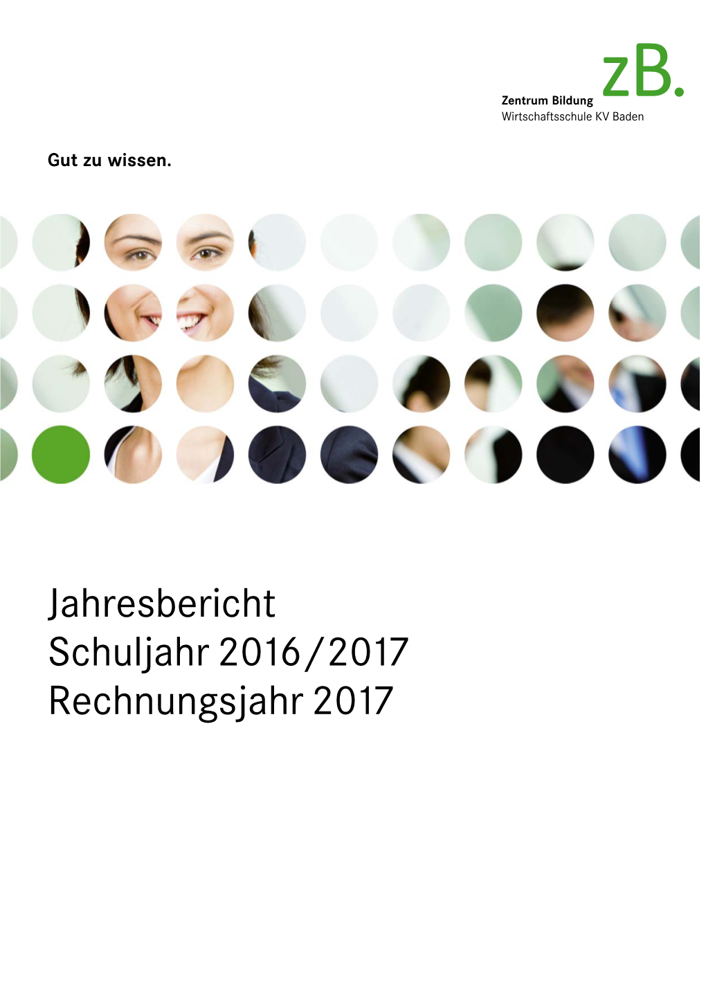 Jahresbericht Schuljahr 2016/2017 Rechnungsjahr 2017