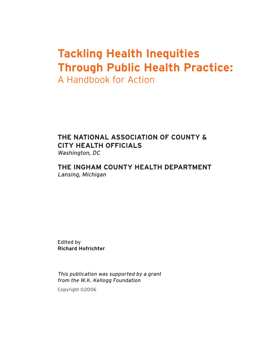 Tackling Health Inequities Through Public Health Practice: a Handbook for Action