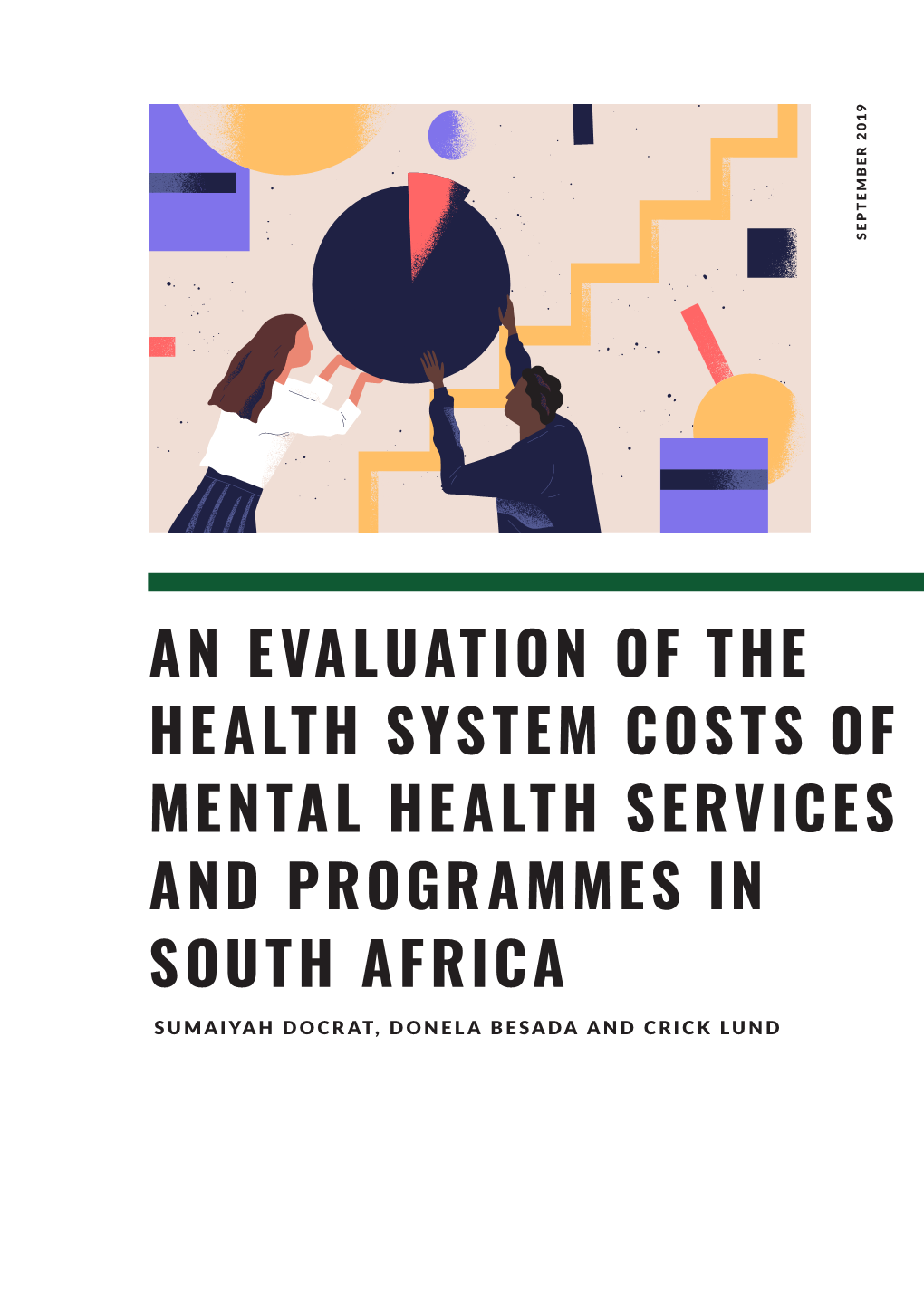 An Evaluation of the Health System Costs of Mental Health Services And