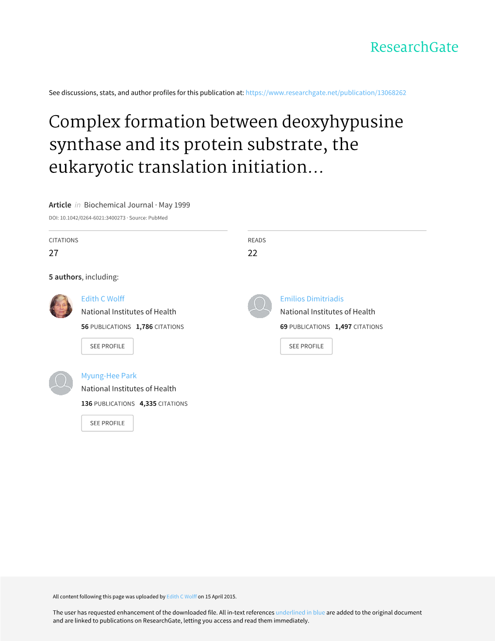 Complex Formation Between Deoxyhypusine Synthase and Its Protein Substrate, the Eukaryotic Translation Initiation