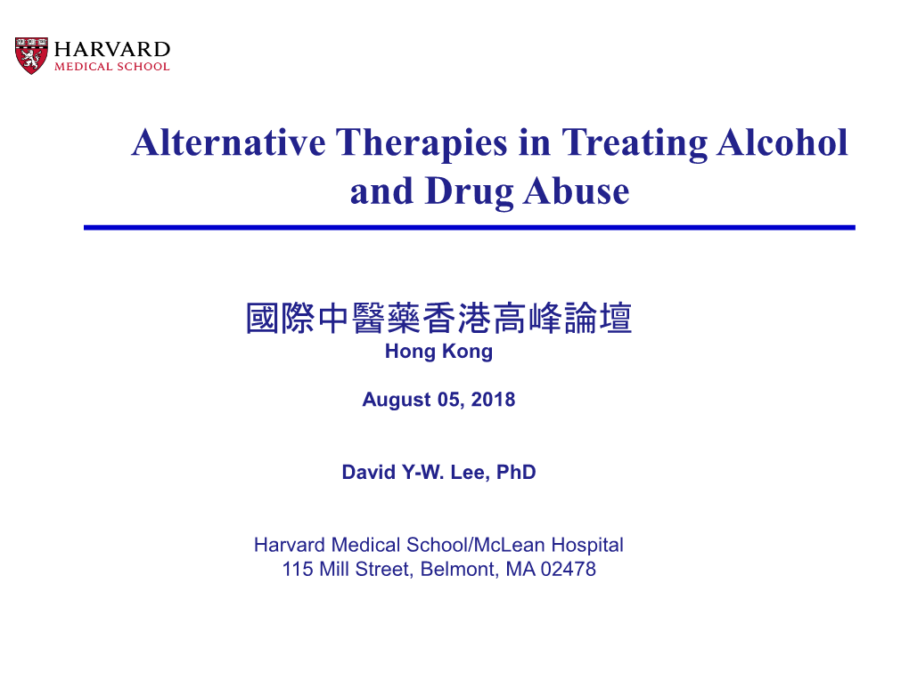 Alternative Therapies in Treating Alcohol and Drug Abuse