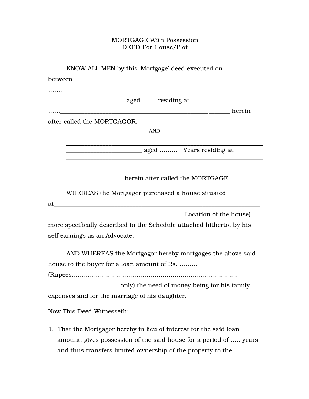 MORTGAGE with Possession DEED for House/Plot KNOW ALL MEN By
