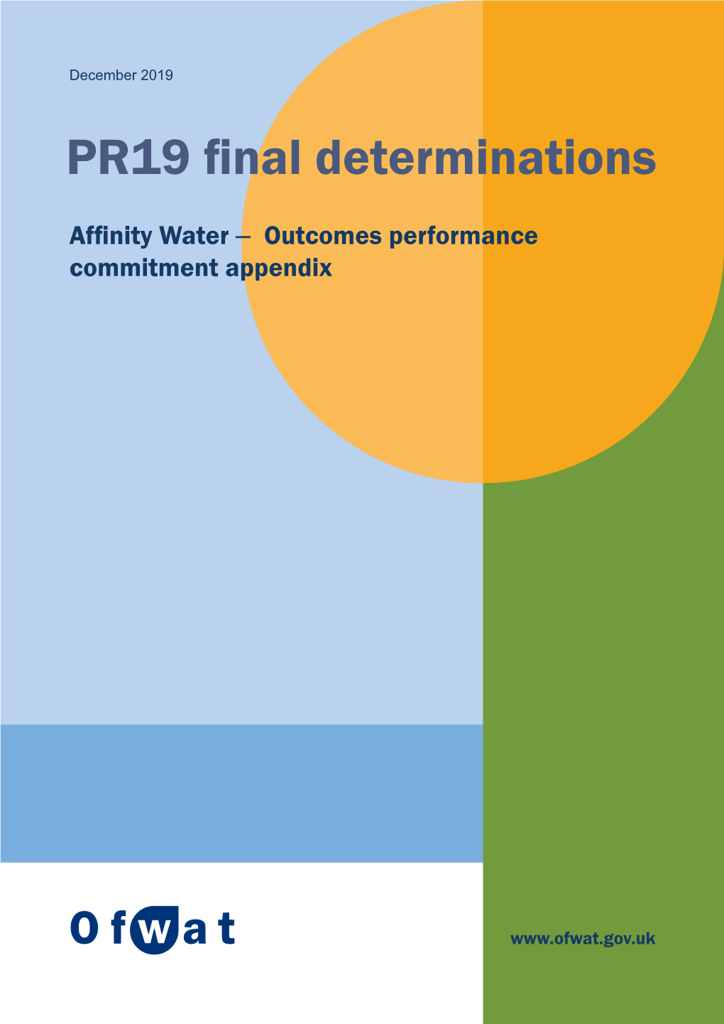 PR19 Final Determinations: Affinity Water – Outcomes Performance Commitment Appendix