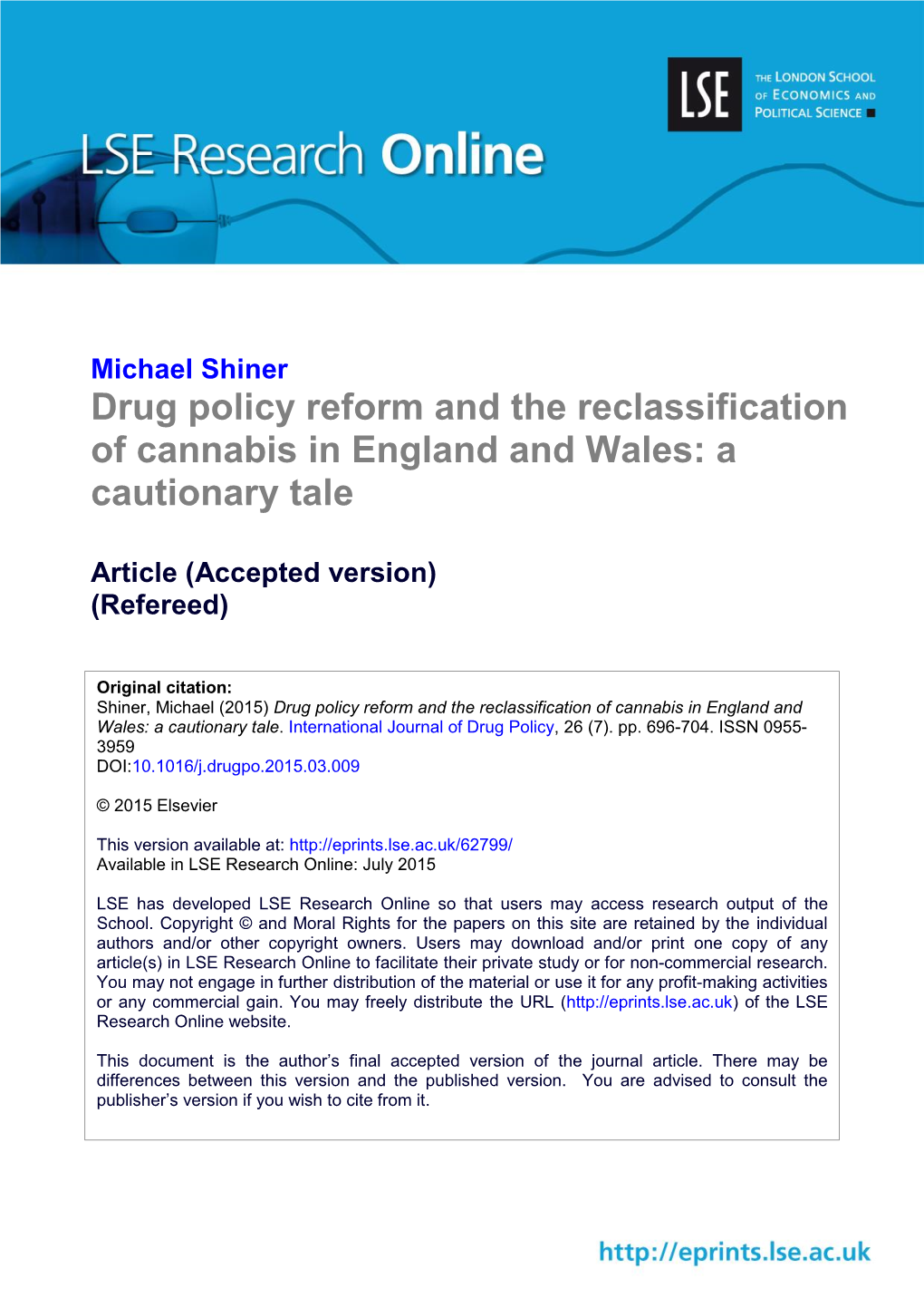 Drug Policy Reform and the Reclassification of Cannabis in England and Wales: a Cautionary Tale