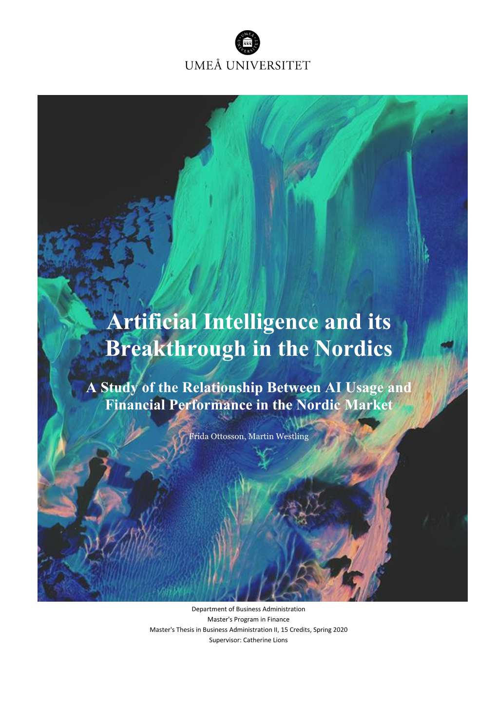 Artificial Intelligence and Its Breakthrough in the Nordics