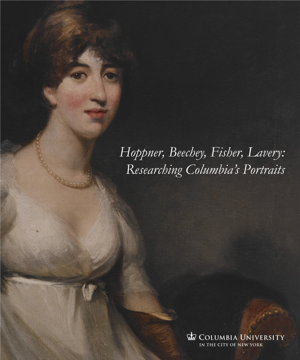 Hoppner, Beechey, Fisher, Lavery: Researching Columbia's Portraits