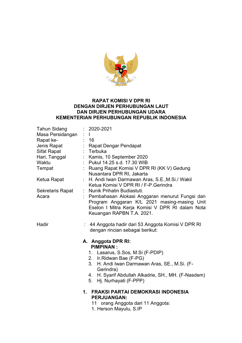 Rapat Komisi V Dpr Ri Dengan Dirjen Perhubungan Laut Dan Dirjen Perhubungan Udara Kementerian Perhubungan Republik Indonesia