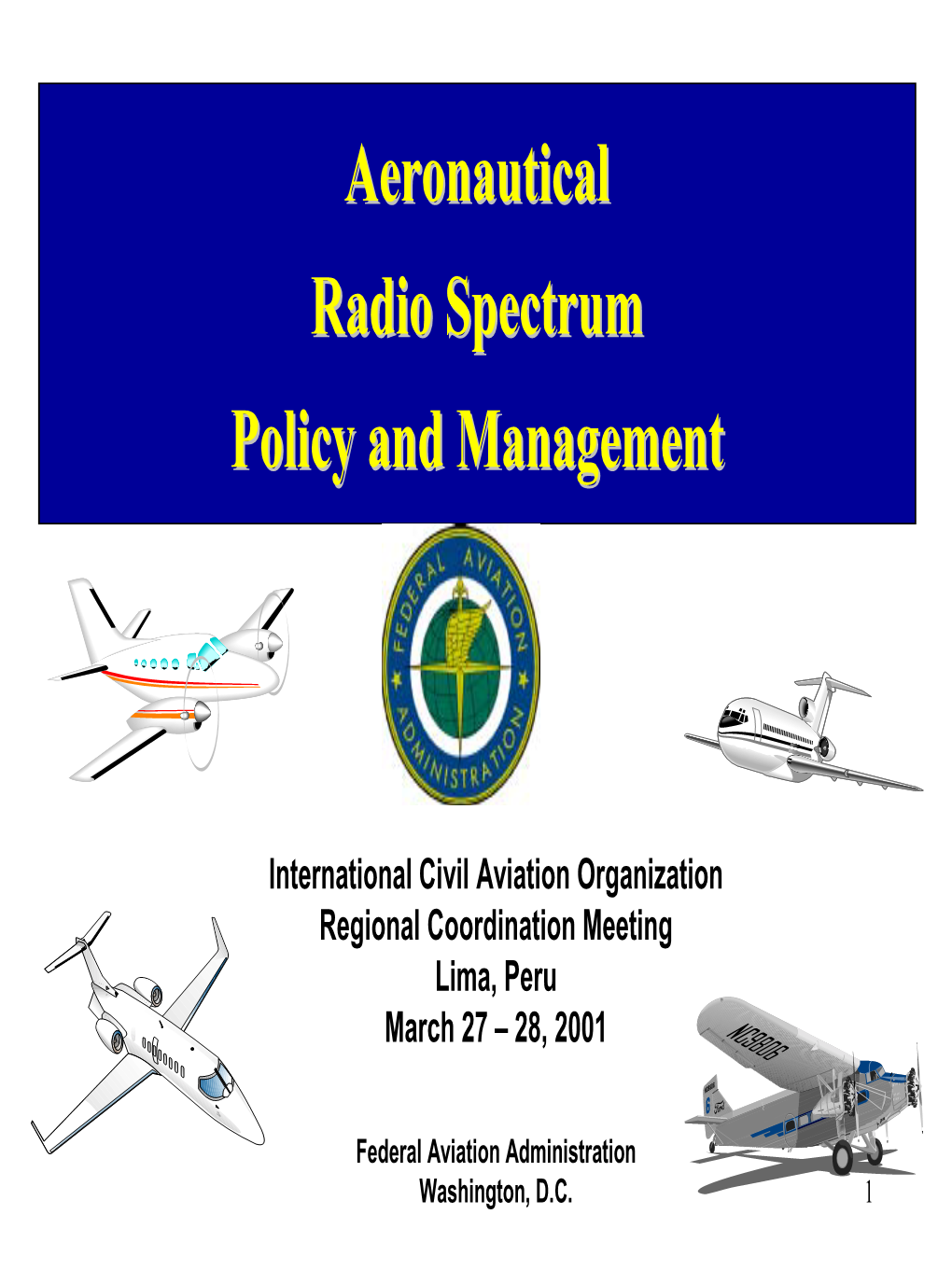 Aeronautical Radio Spectrum Policy and Management