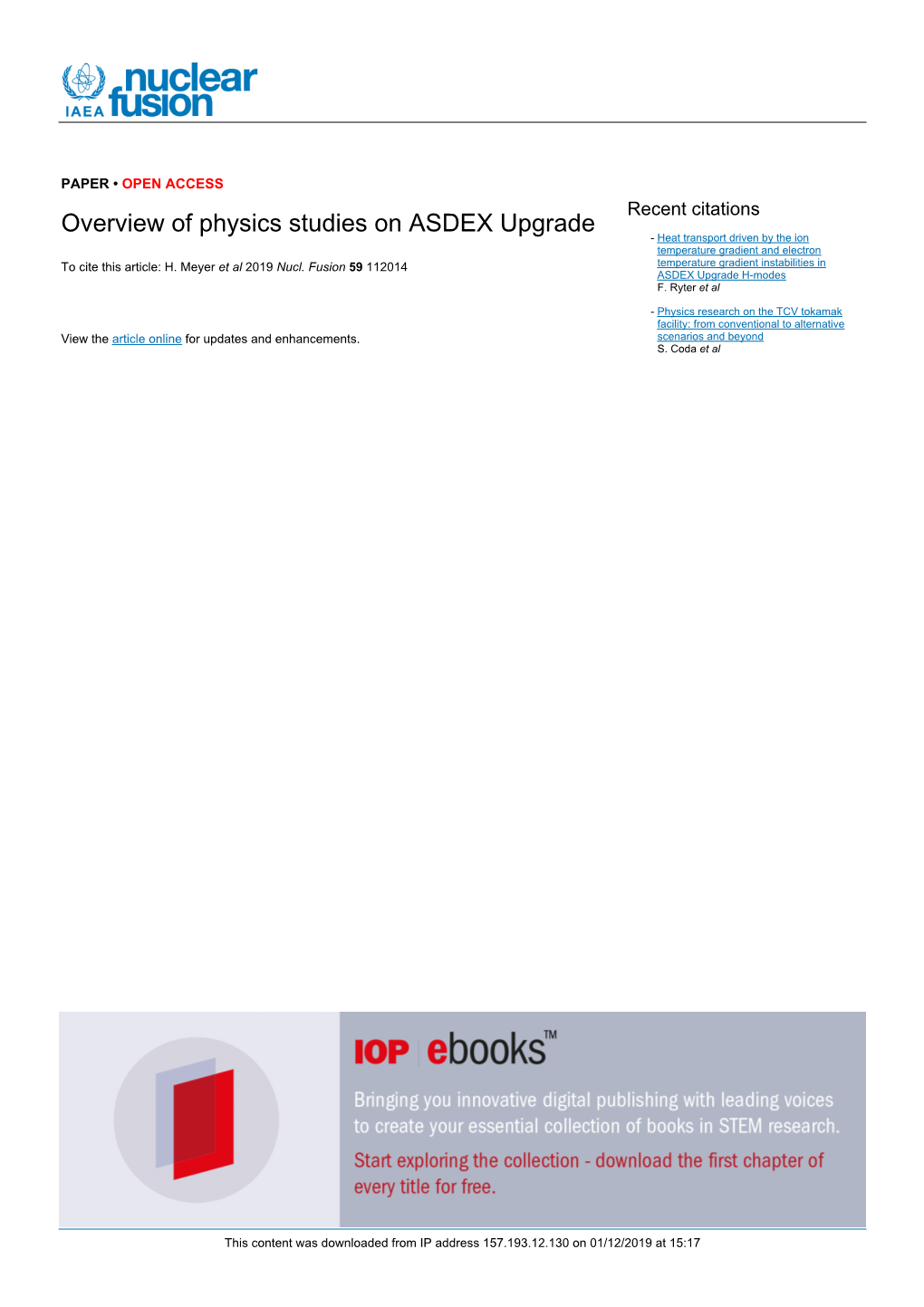 Overview of Physics Studies on ASDEX Upgrade - Heat Transport Driven by the Ion Temperature Gradient and Electron to Cite This Article: H