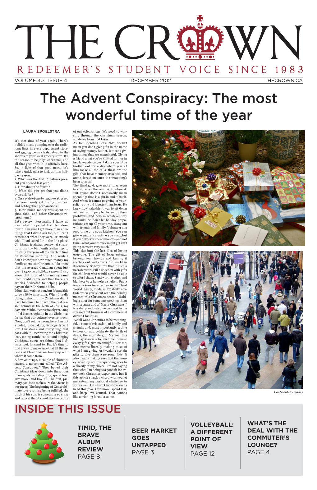 The Advent Conspiracy: the Most Wonderful Time of the Year
