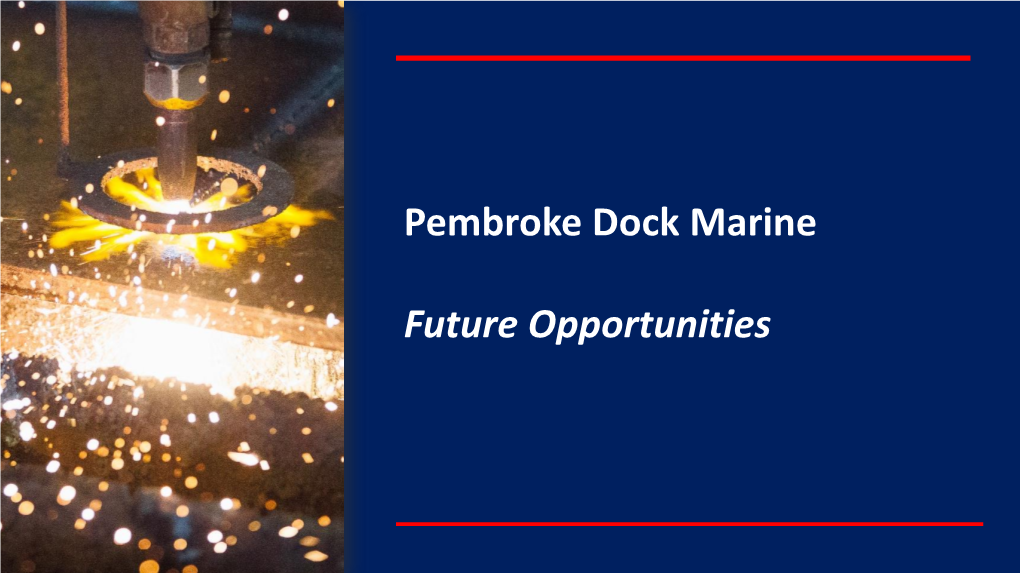 Pembroke Dock Marine Future Opportunities