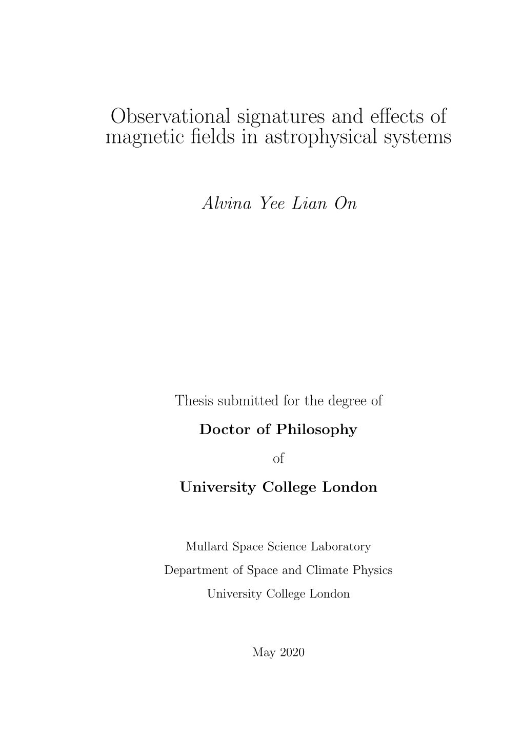 Observational Signatures and Effects of Magnetic Fields in Astrophysical Systems