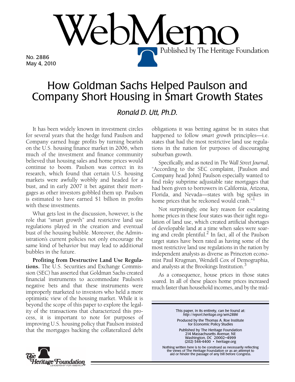 How Goldman Sachs Helped Paulson and Company Short Housing in Smart Growth States Ronald D