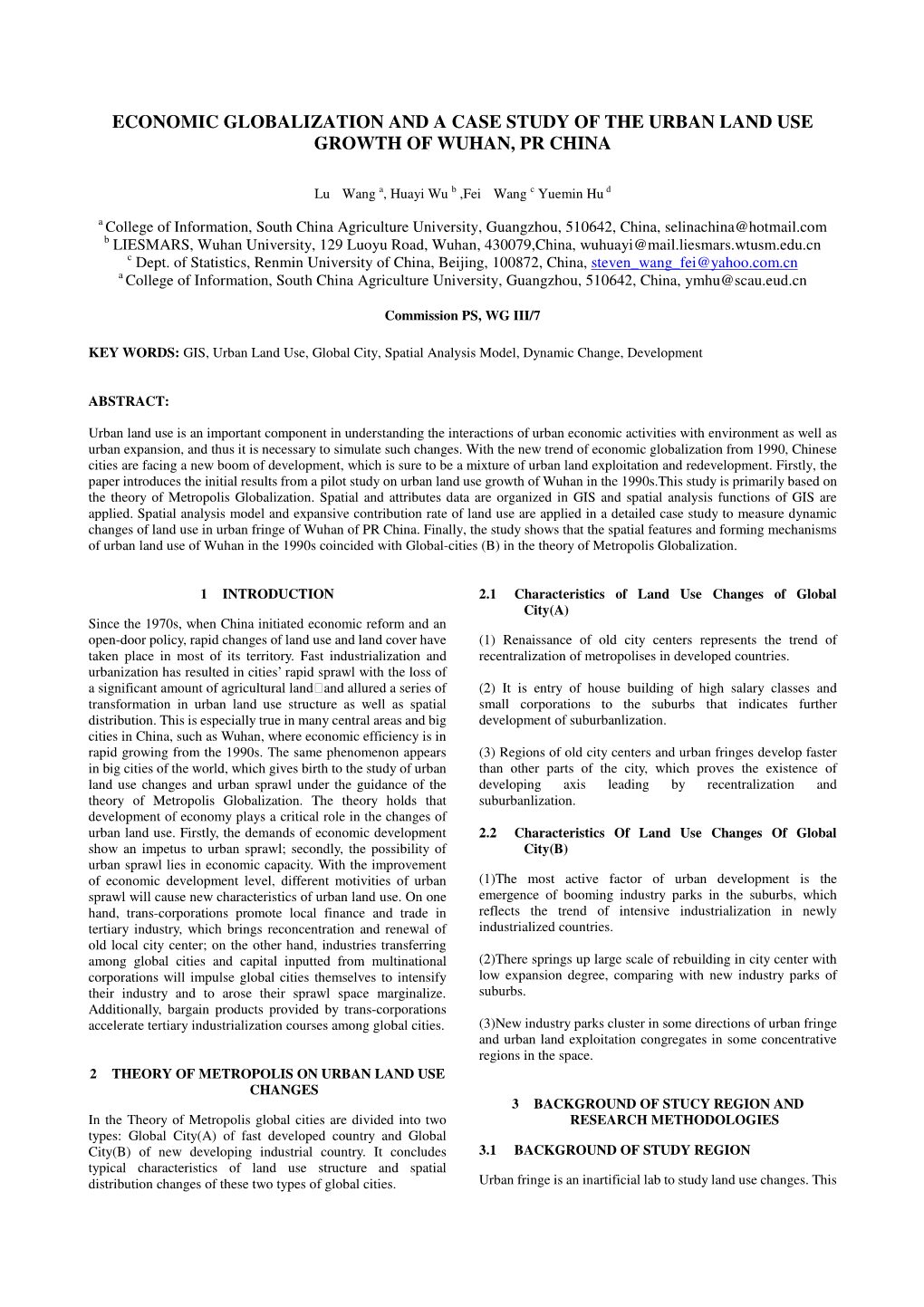 Economic Globalization and a Case Study of the Urban Land Use Growth of Wuhan, Pr China