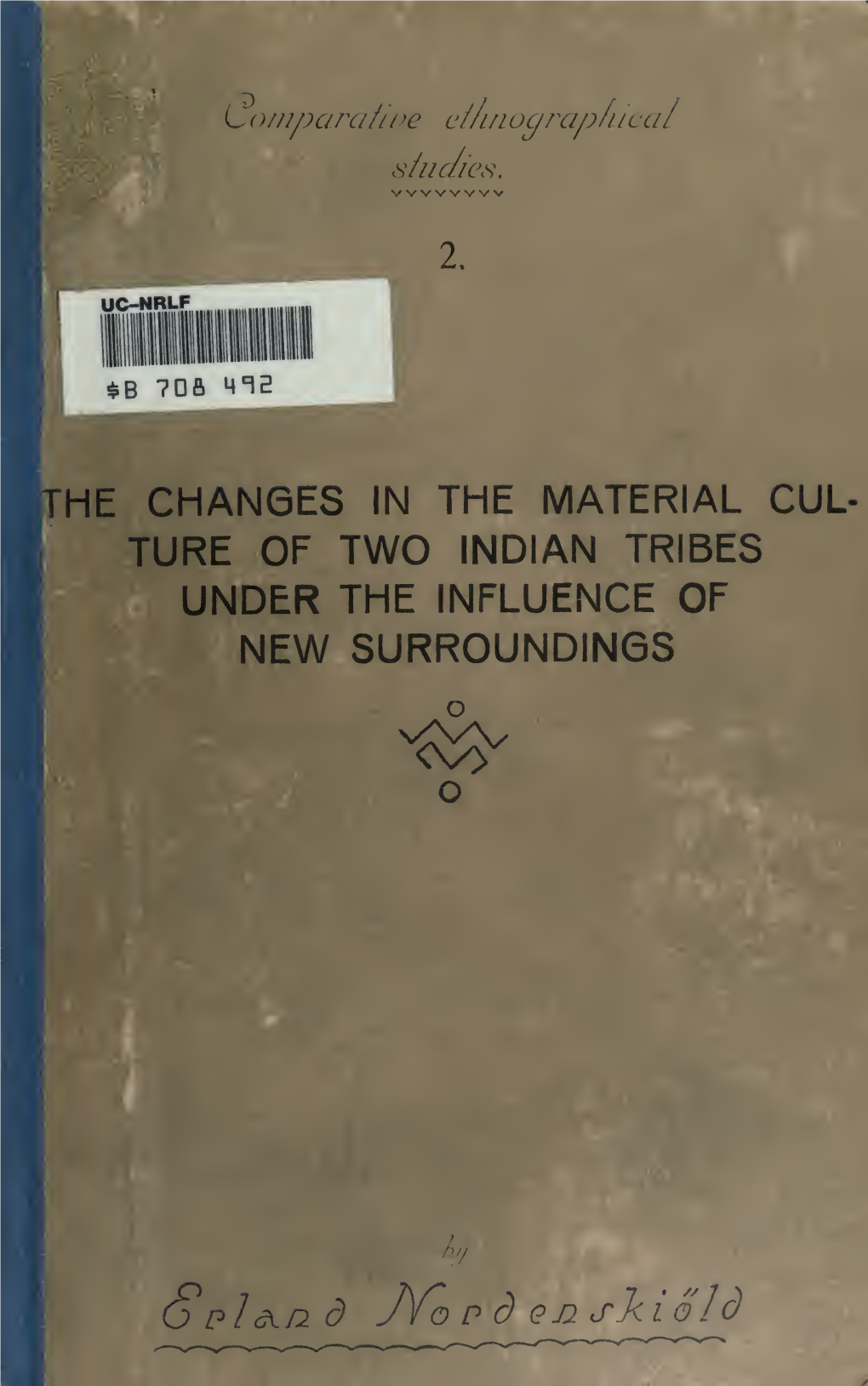The Changes in the Material Culture of Two Indian Tribes Under The