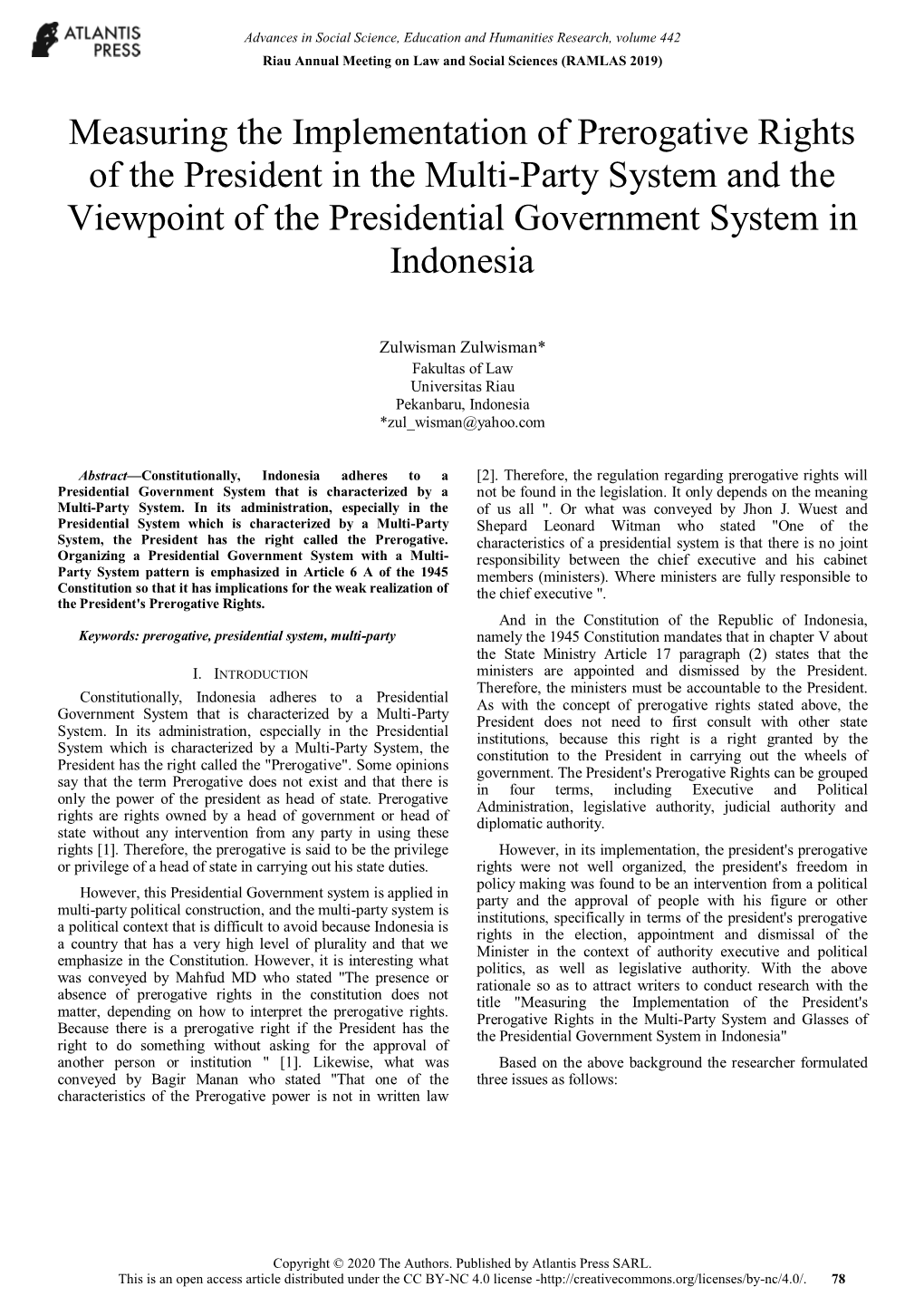 Measuring the Implementation of Prerogative Rights of the President in the Multi-Party System and the Viewpoint of the Presidential Government System in Indonesia