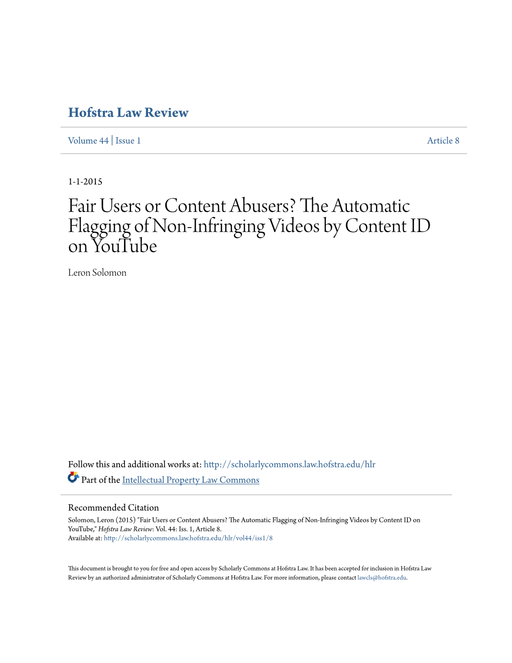 The Automatic Flagging of Non-Infringing Videos by Content ID on Youtube Leron Solomon