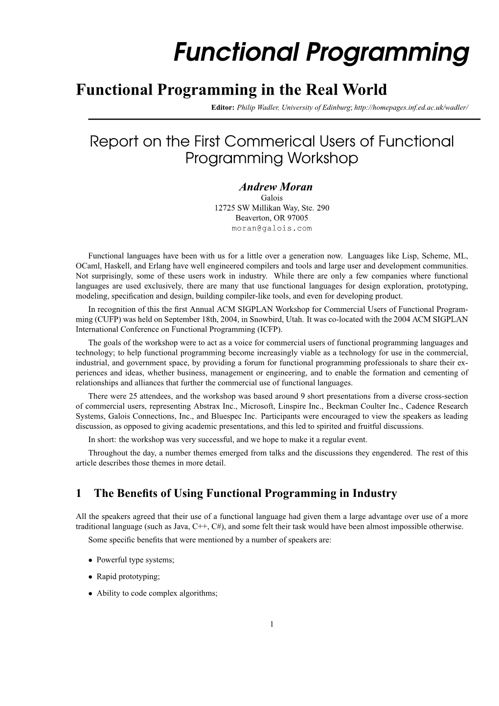 Functional Programming Functional Programming in the Real World Editor: Philip Wadler, University of Edinburg;