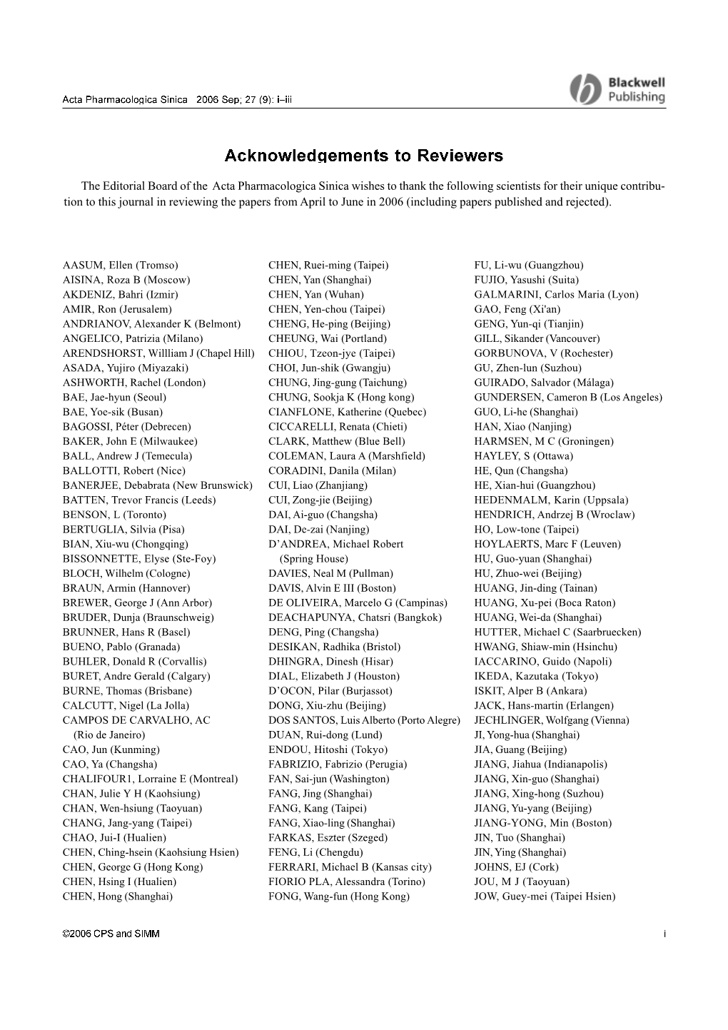 Tion to This Journal in Reviewing the Papers from April to June in 2006 (Including Papers Published and Rejected)