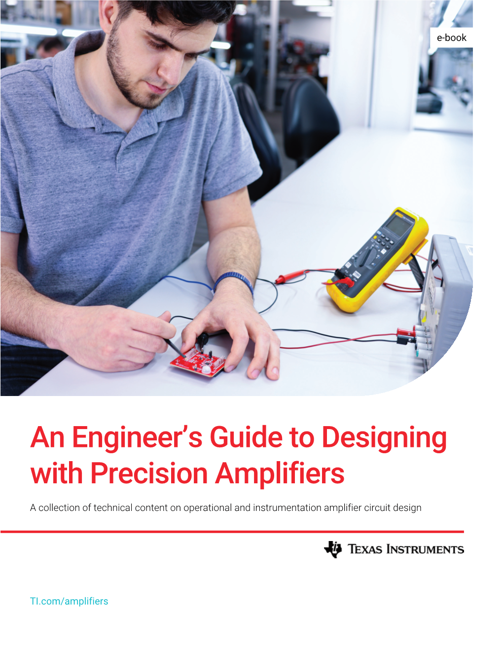 An Engineer's Guide to Designing with Precision Amplifiers