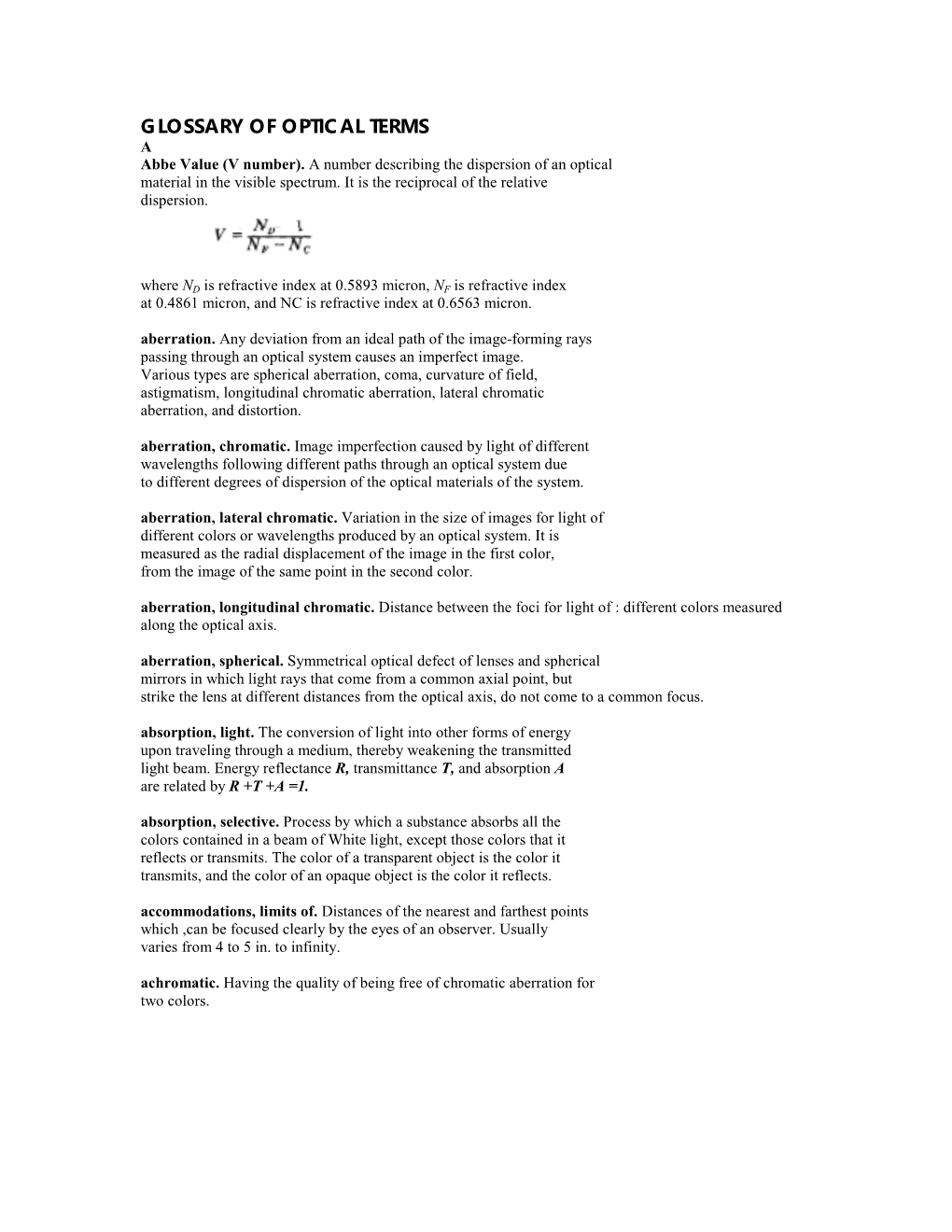 GLOSSARY of OPTICAL TERMS a Abbe Value (V Number)