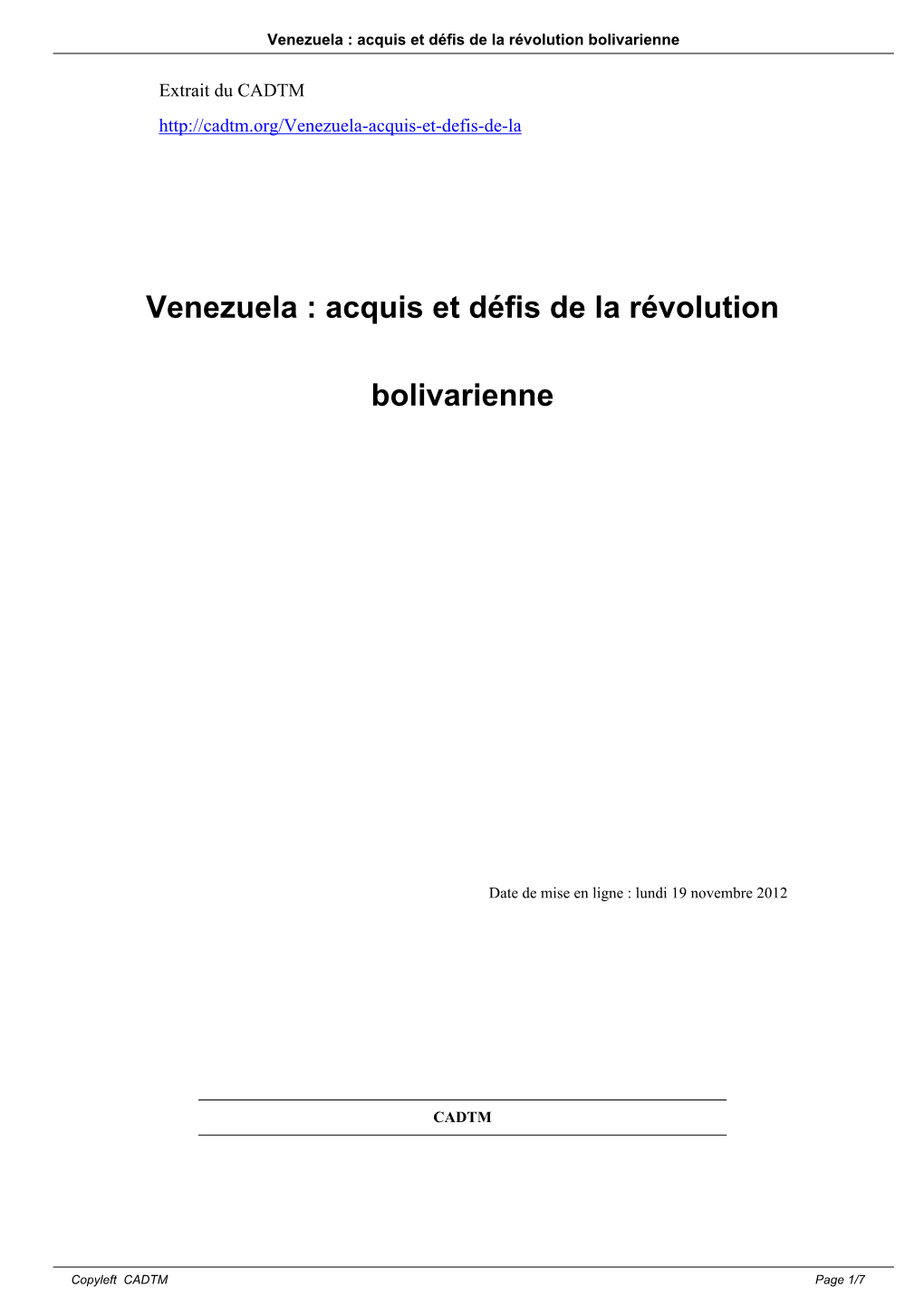 Venezuela : Acquis Et Défis De La Révolution Bolivarienne