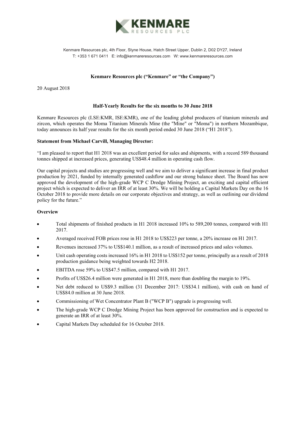 Kenmare Resources Plc (“Kenmare” Or “The Company”) 20 August 2018