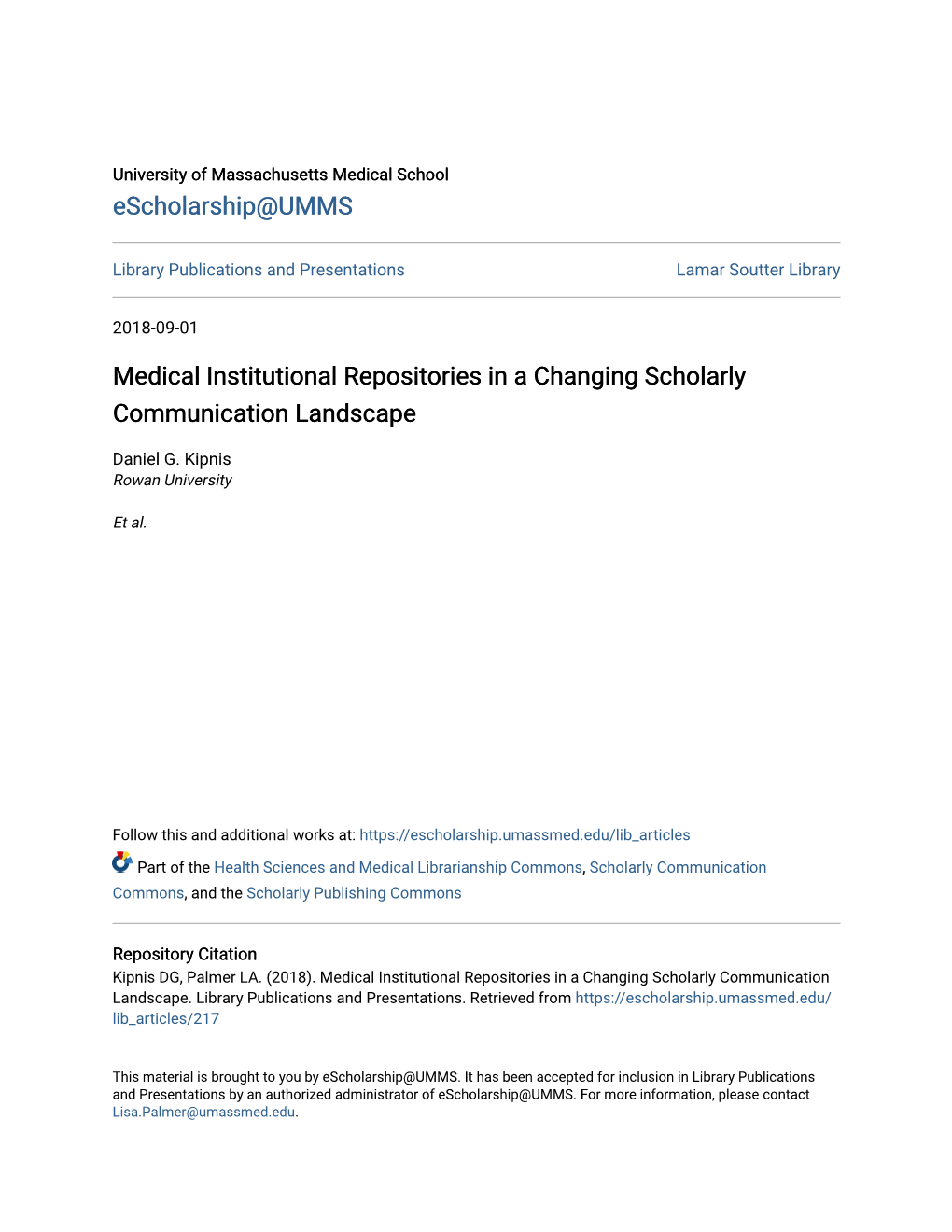 Medical Institutional Repositories in a Changing Scholarly Communication Landscape