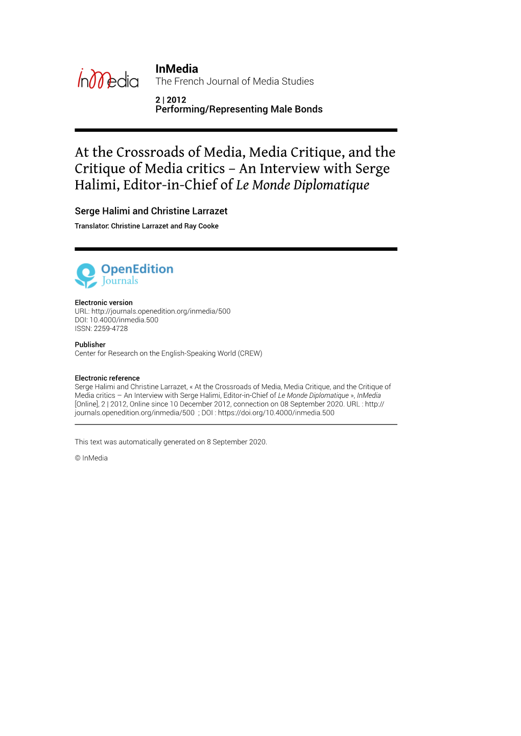 Inmedia, 2 | 2012 at the Crossroads of Media, Media Critique, and the Critique of Media Critics