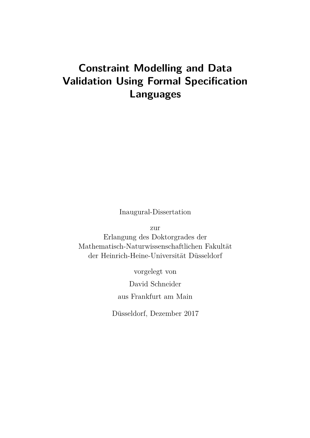 Constraint Modelling and Data Validation Using Formal Speciﬁcation Languages