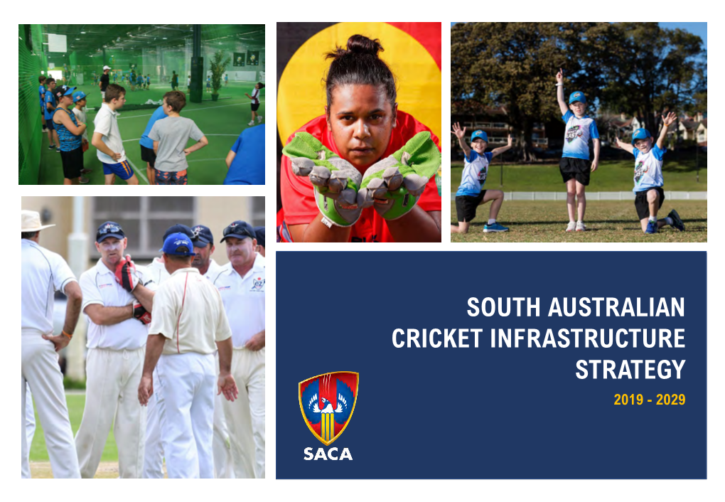 South Australian Cricket Infrastructure Strategy 2019 - 2029 Acknowledgements