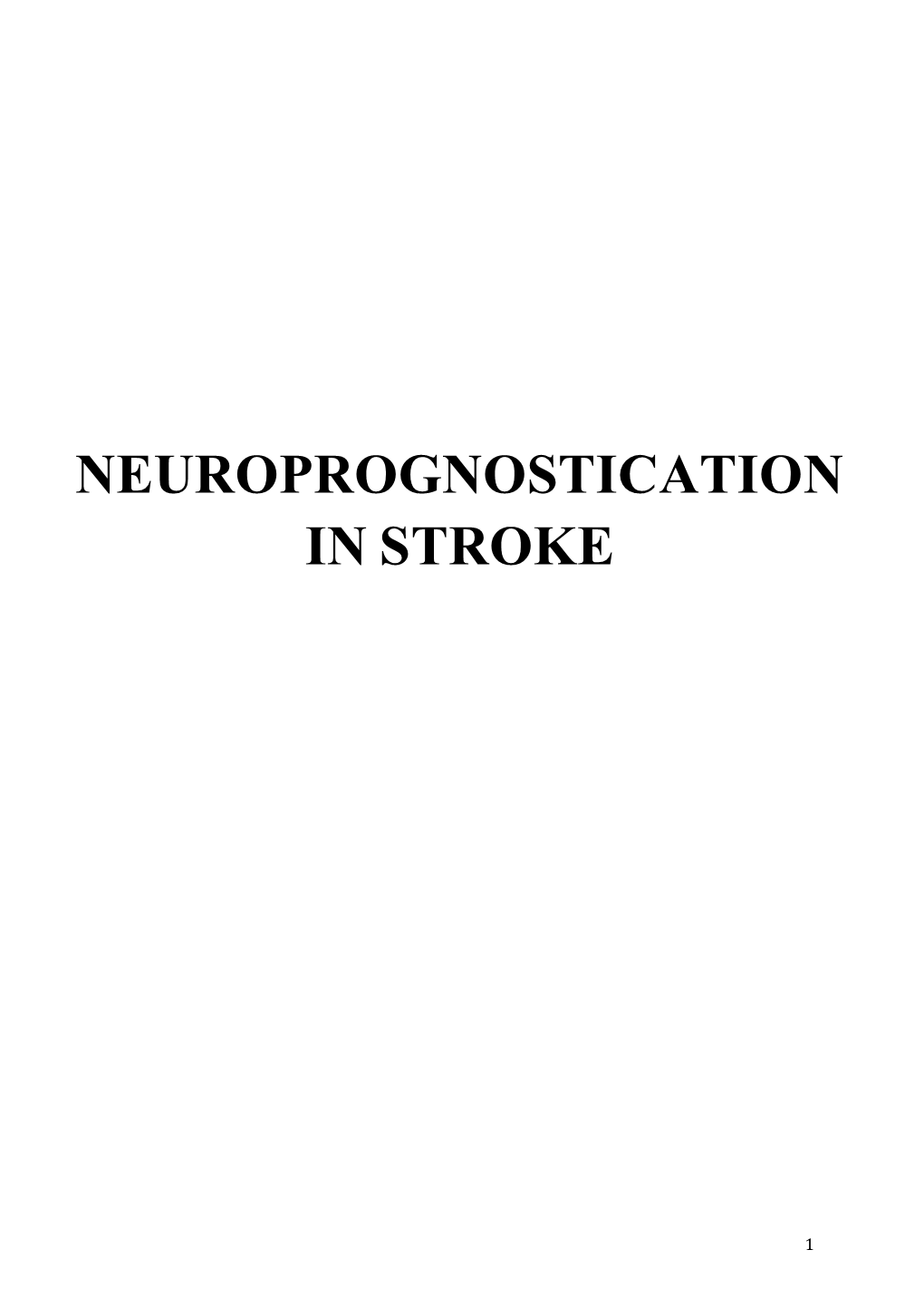 Neuroprognostication in Stroke