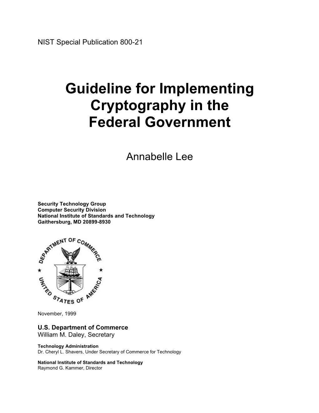 Guideline for Implementing Cryptography in the Federal Government