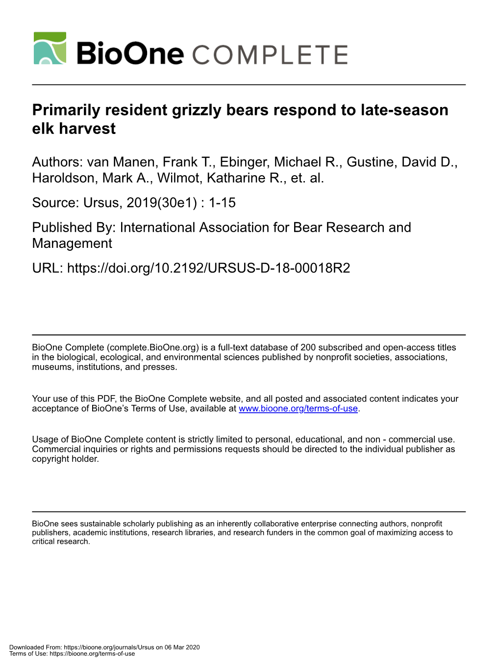 Primarily Resident Grizzly Bears Respond to Late-Season Elk Harvest