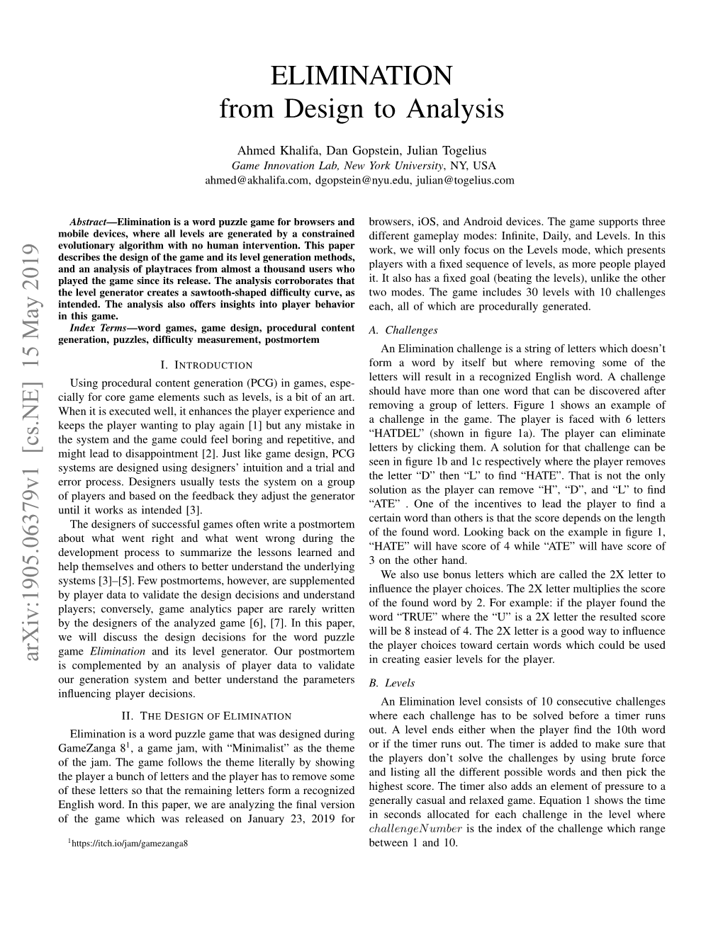 ELIMINATION from Design to Analysis