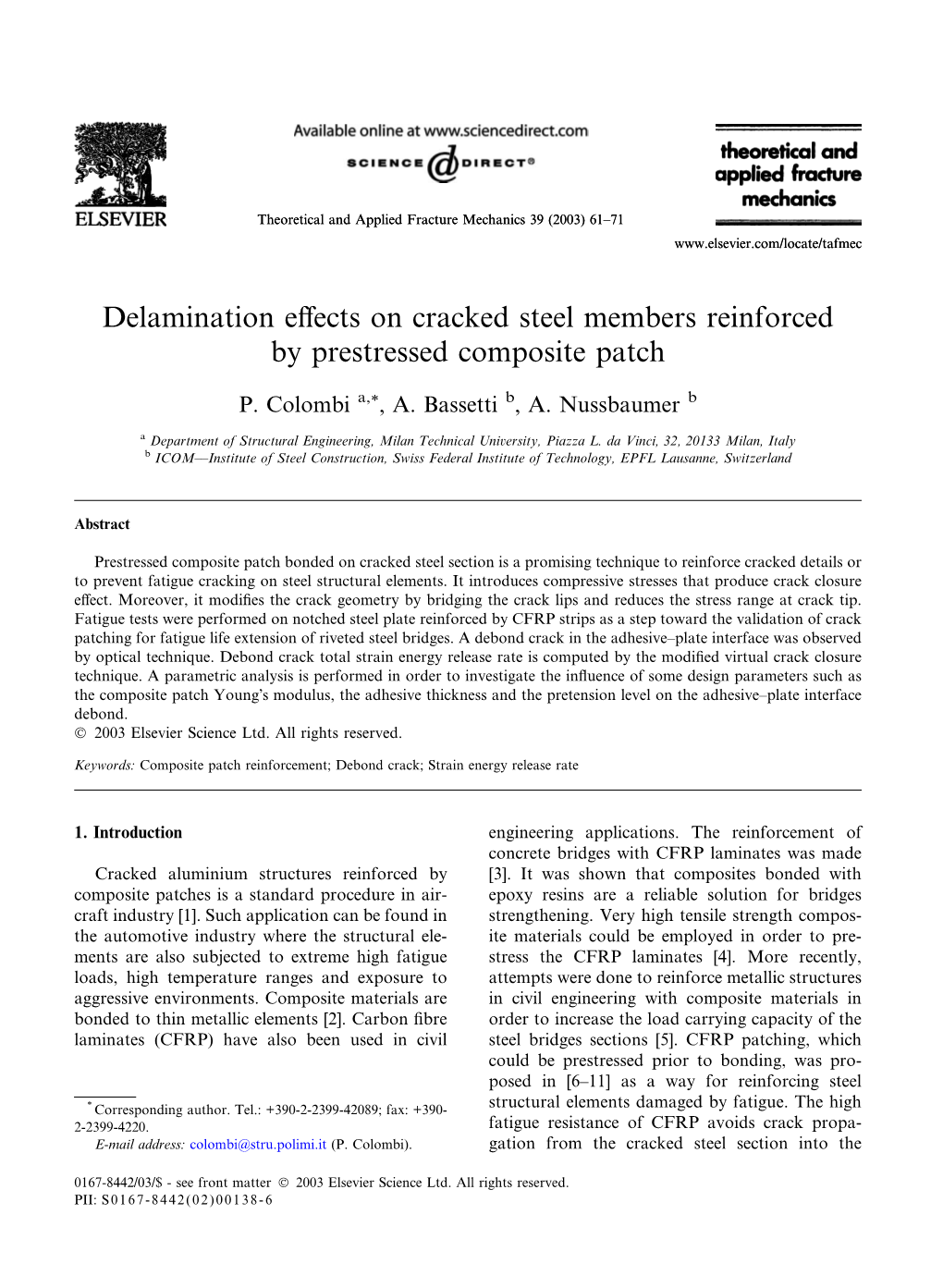 Delamination Effects on Cracked Steel Members Reinforced by Prestressed