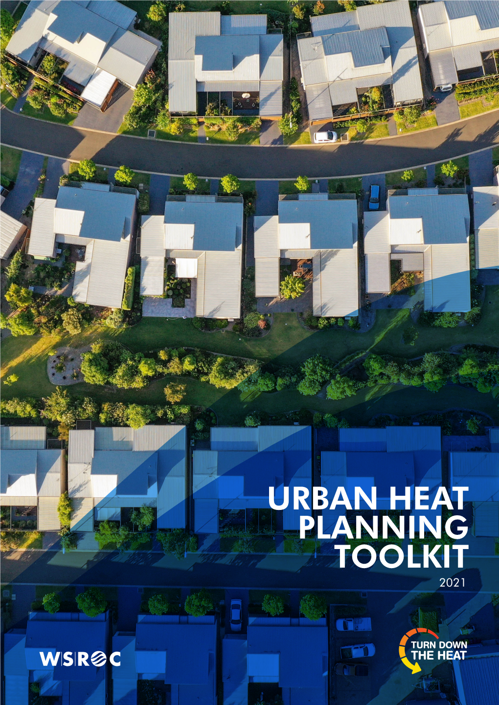 Urban Heat Planning Toolkit 2021