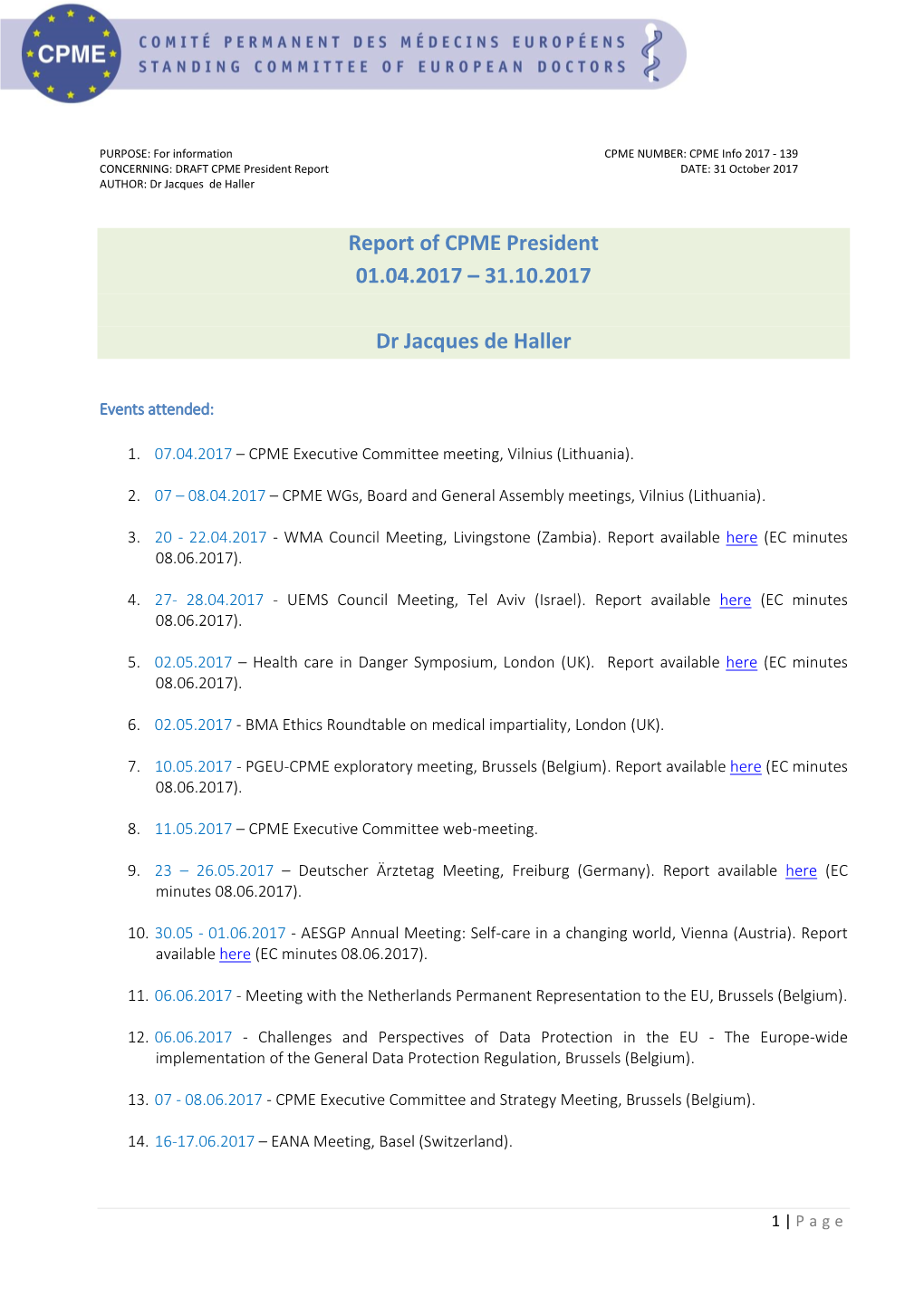 Report of CPME President 01.04.2017 – 31.10.2017 Dr