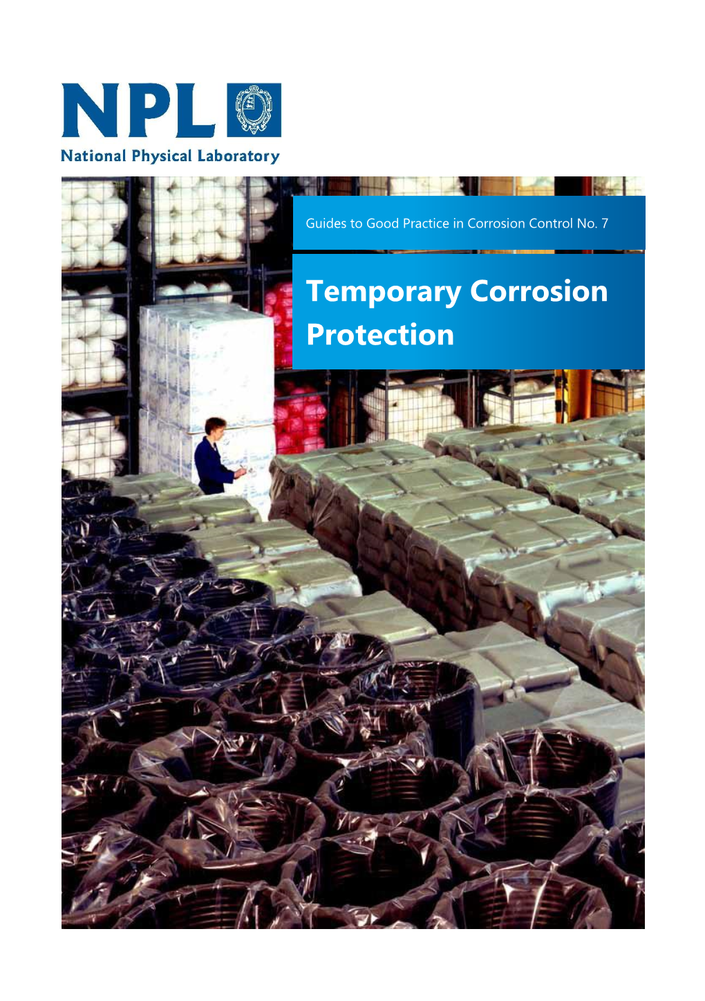 Temporary Corrosion Protection