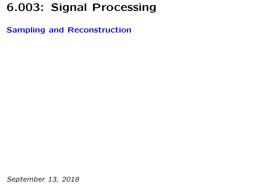 MIT EECS: 6.003 Signal Processing Lecture Notes (Spring 2018)