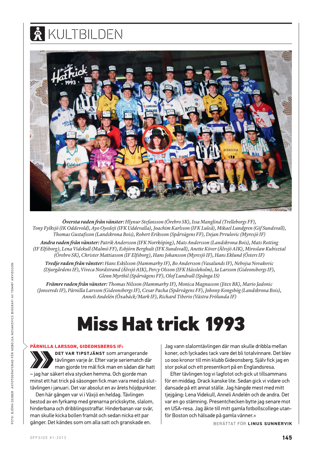 Miss Hat Trick 1993