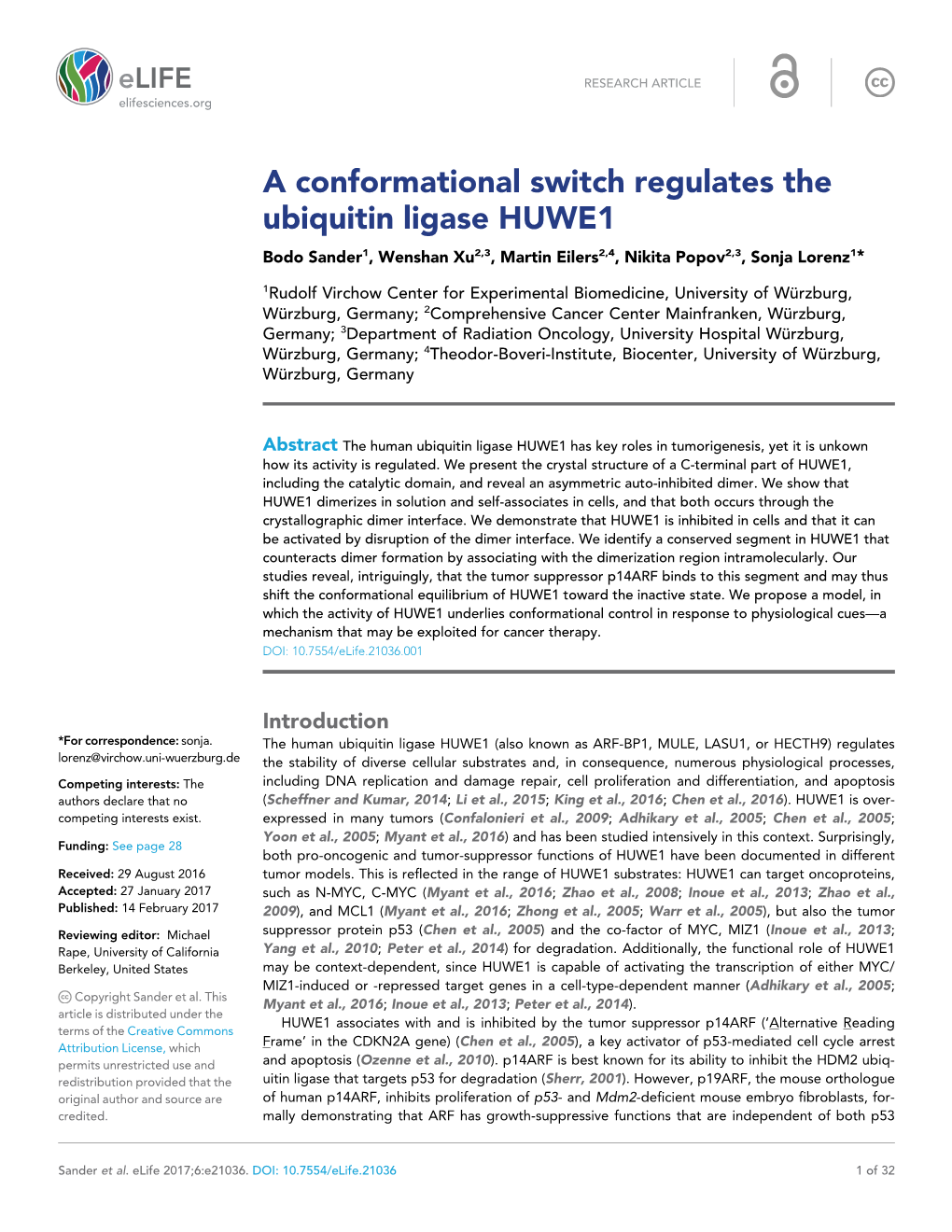 A Conformational Switch Regulates the Ubiquitin Ligase HUWE1 Bodo Sander1, Wenshan Xu2,3, Martin Eilers2,4, Nikita Popov2,3, Sonja Lorenz1*