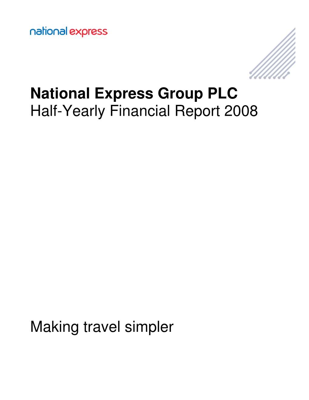 National Express Group PLC Half-Yearly Financial Report 2008