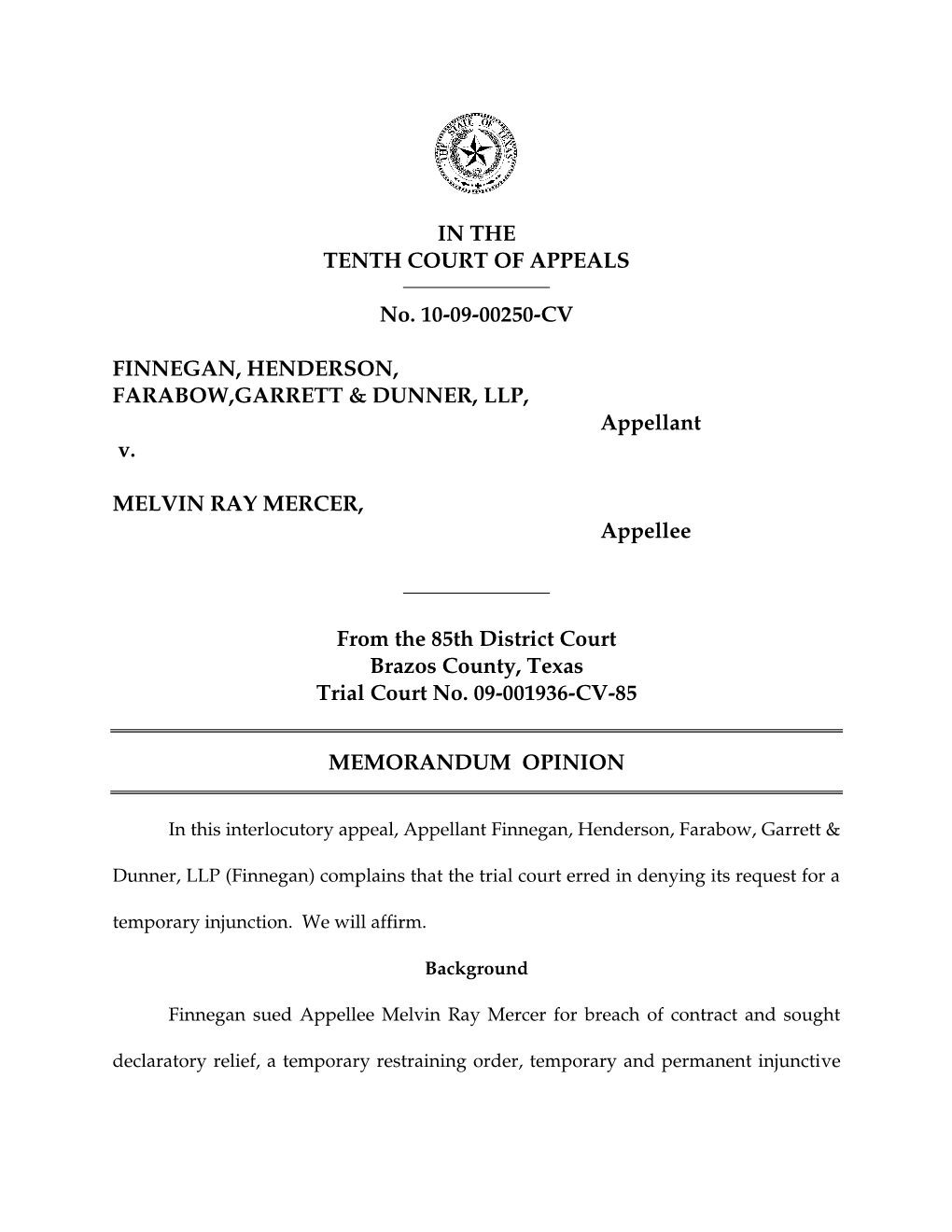 IN the TENTH COURT of APPEALS No. 10-09-00250-CV FINNEGAN