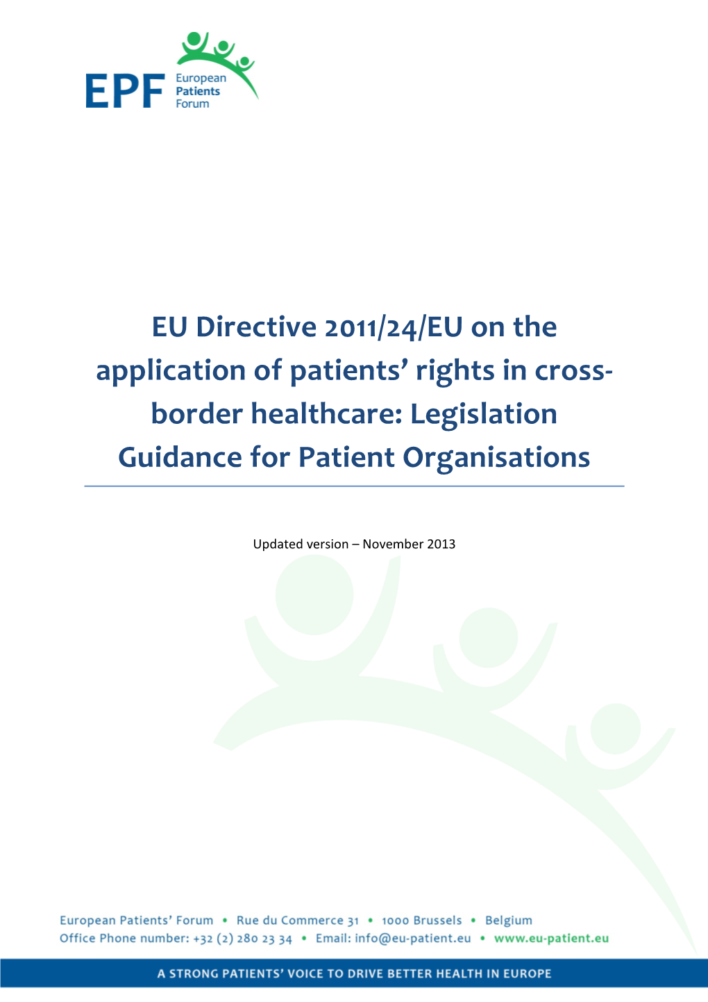 EU Directive 2011/24/EU on the Application of Patients' Rights in Cross