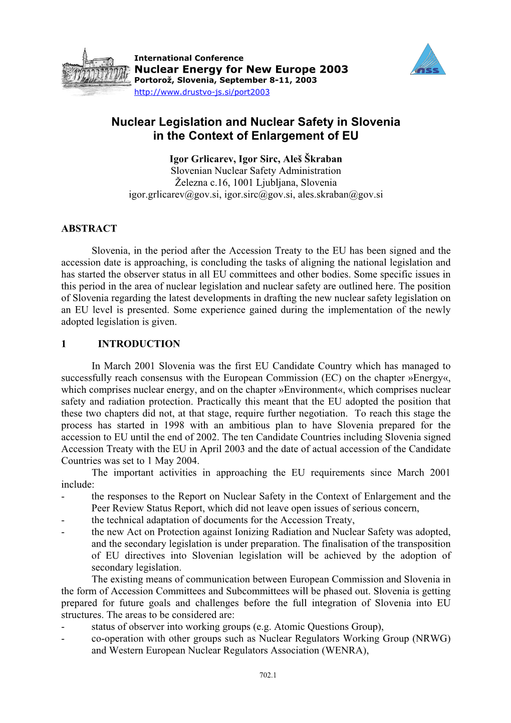 Nuclear Legislation and Nuclear Safety in Slovenia in the Context of Enlargement of EU